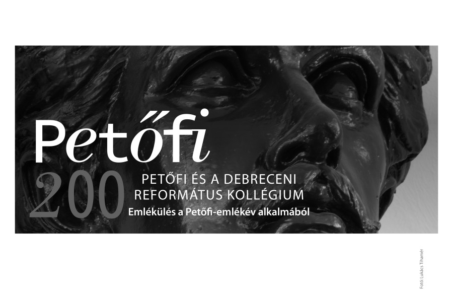 PETŐFI 200 – Petőfi és a Debreceni Református Kollégium